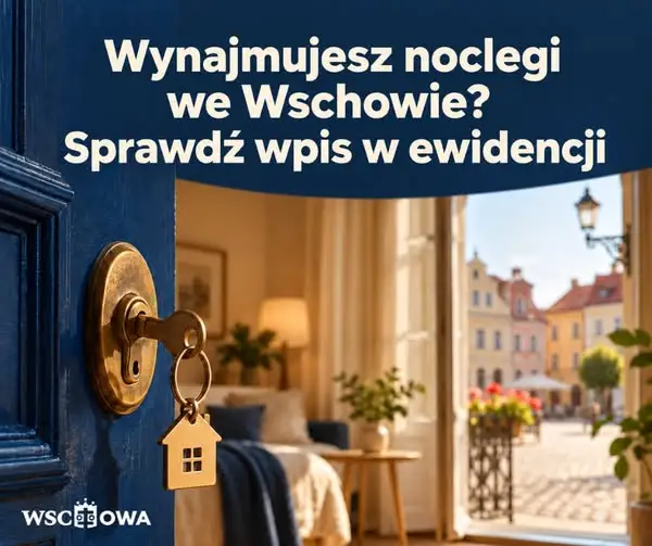 Wschowa przypomina o obowiązku zgłoszenia obiektu noclegowego do ewidencji