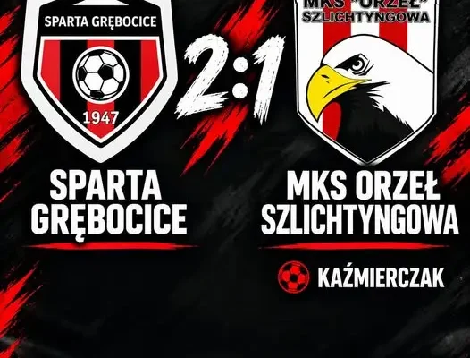 Orzeł Szlichtyngowa przegrywa 1:2 ze Spartą w 7. kolejce