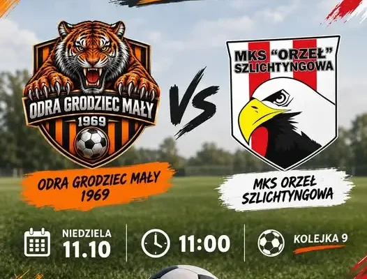 Orzeł Szlichtyngowa podejmie niepokonaną Odrę Grodziec Mały w meczu o 6 punktów